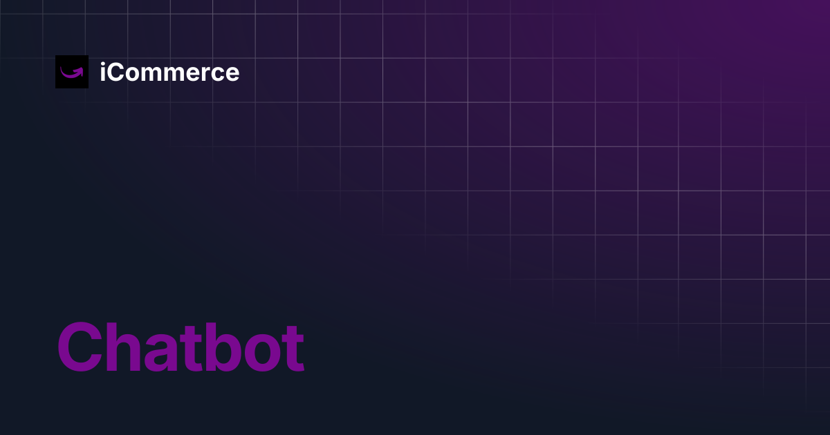 Chatbot | iCommerce